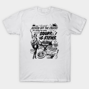 Soups N Stews T-Shirt